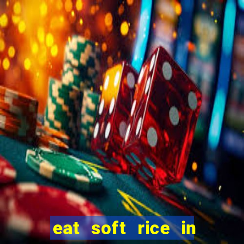 eat soft rice in another world hentai